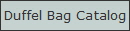 Duffel Bag Catalog